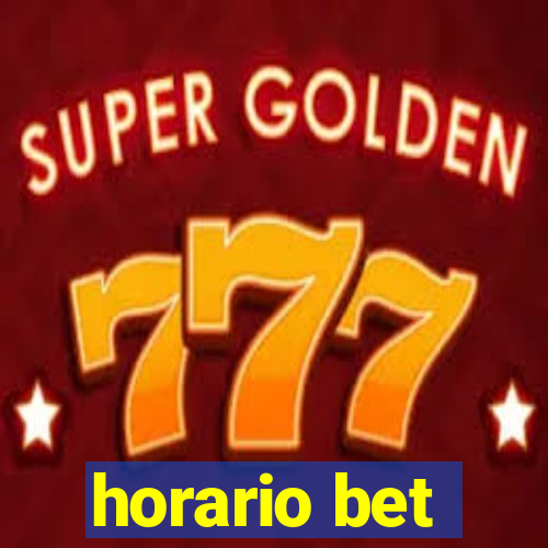 horario bet